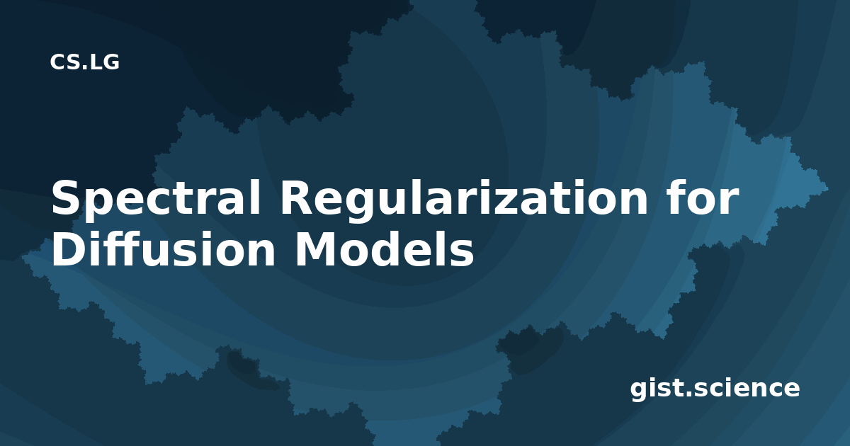 Spectral Regularization for Diffusion Models — 通俗解释 | Gist.Science