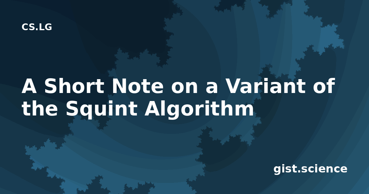 A Short Note on a Variant of the Squint Algorithm — Plain-Language ...