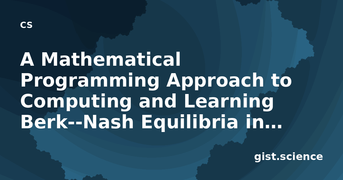 A Mathematical Programming Approach to Computing and… — Plain-Language ...