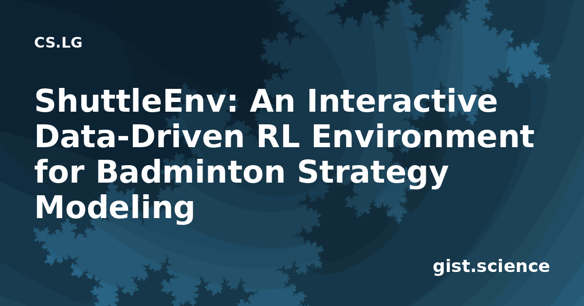 Rl Environment Sim ShuttleEnv: An Interactive Data-Driven RL Environment… — Plain-Language ...