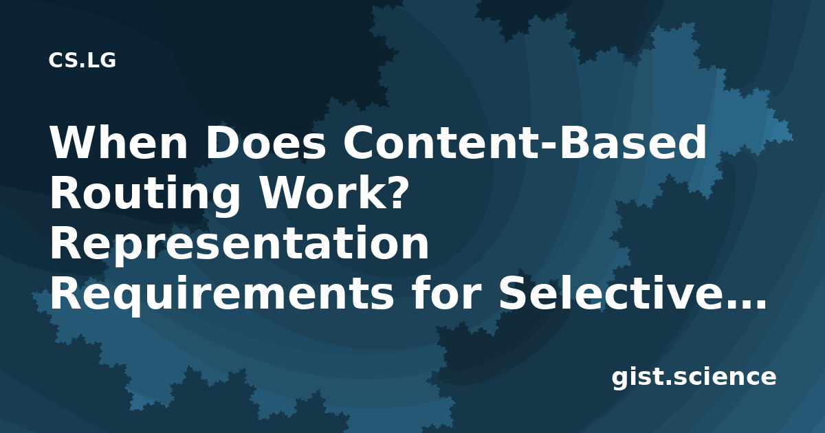Work Representation When Does Content-Based Routing Work? Representation… — Plain-Language ...