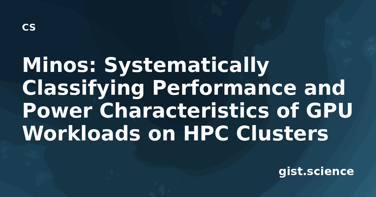 Minos Science Minos: Systematically Classifying Performance and Power… — Plain ...