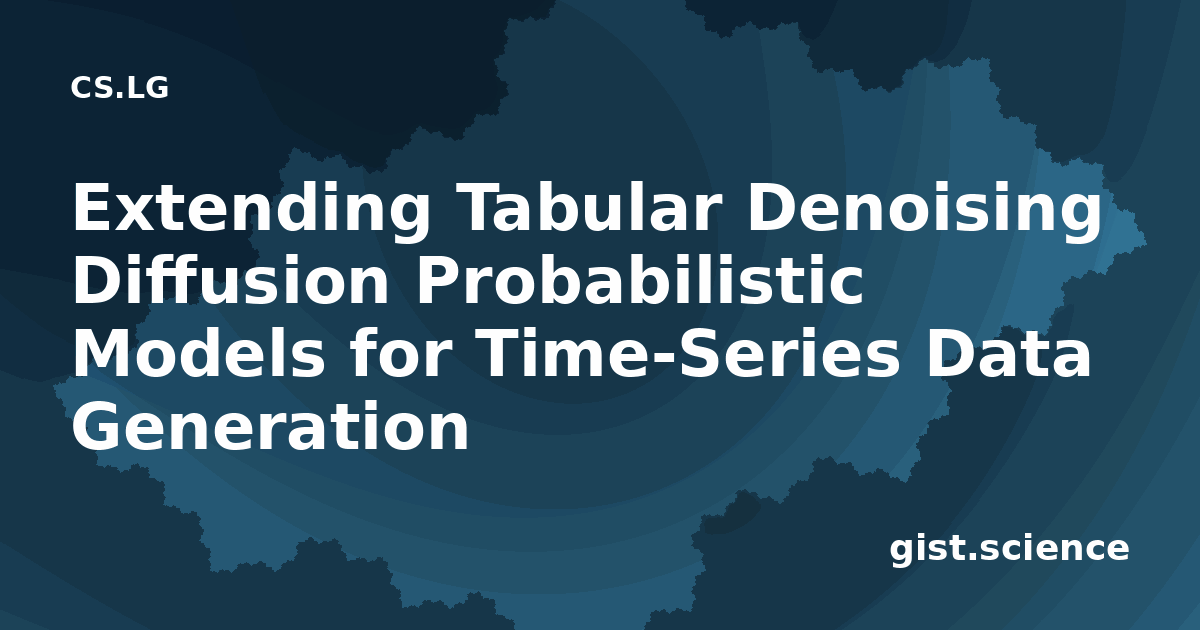 Extending Tabular Denoising Diffusion Probabilistic… — Plain-Language ...