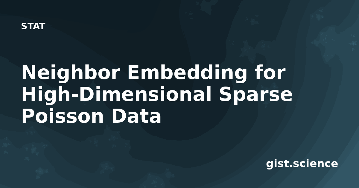 Application Eb2 Science Poisson Neighbor Embedding for High-Dimensional Sparse Poisson… — Plain ...