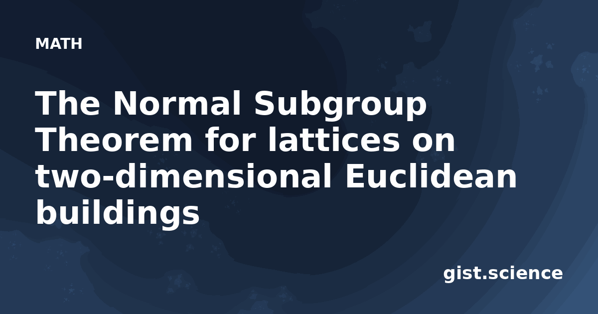 The Normal Subgroup Theorem for lattices on… — Plain-Language ...